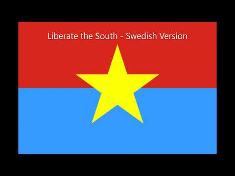 Giải phóng Miền Nam “Liberate the South” - Swedish Version