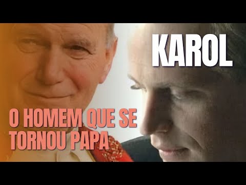 KAROL - O HOMEM QUE SE TORNOU PAPA | Filme Completo