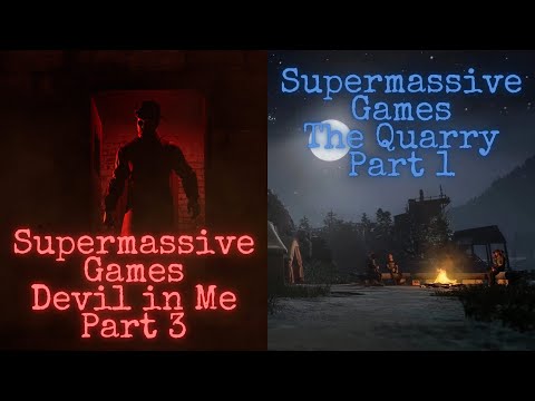 [FULL VOD] Supermassive Games Series: The Devil in Me Part FINALE / The Quarry Part 1
