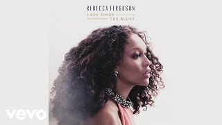 Rebecca Ferguson - Get Happy