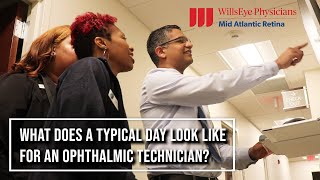 What is a Typical Day for an Ophthalmic Technician