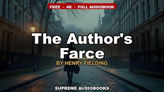 The Author's Farce by Henry Fielding — free full audiobook