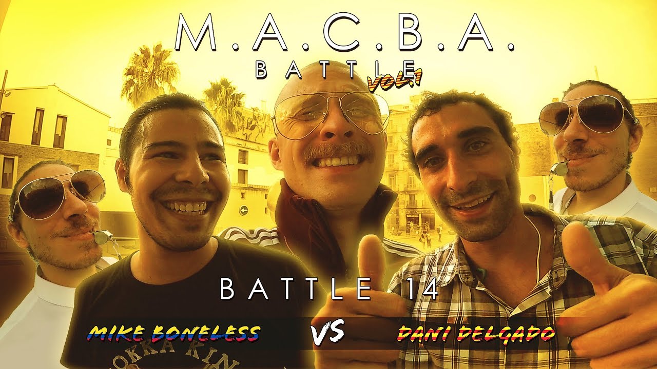 MACBA Battle Show: Dani Delgado vs Mike Boneless