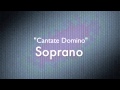 "Cantate Domino" Soprano part 