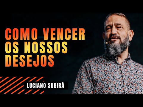 HOW TO OVERCOME THE DESIRES OF THE FLESH? || PASTOR LUCIANO SUBIRÁ