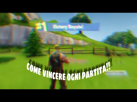 COME VINCERE TUTTE LE PARTITE DI FORTNITE!! *NO CLICKBAIT