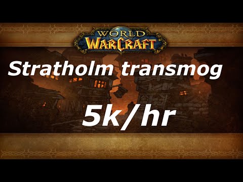 WoW 6.2.2: Stratholm Transmog Farm (Side Entrance 5,000 Gold Per Hour) WoD gold farming