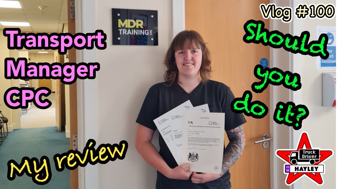 Vlog #100 - My Review of the Transport Manager CPC course