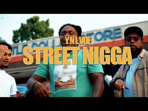 YNL VOE - Freestyle / Street nigga  ( Music Video )