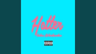 Hotter Music Video