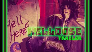 Helldose - Trailer