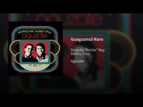 Guaguancó Raro-Richie Ray y Bobby Cruz