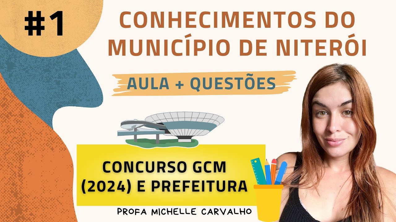 | Niterói - GCM | Knowledge of the Municipality of Niterói/RJ - Part 1