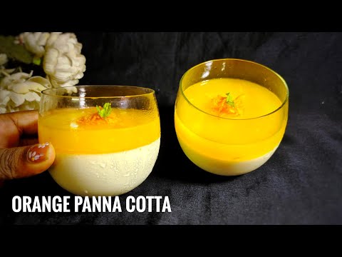 Orange Panna Cotta | Panna cotta using Agar agar | Panna Cotta with orange jelly | Easy Panna Cotta