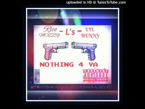Rico Mazzi Ft L's & Lil Benny - Nothing 4 Ya