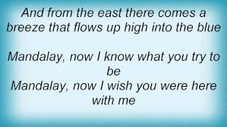 Electric Light Orchestra - Mandalay Lyrics