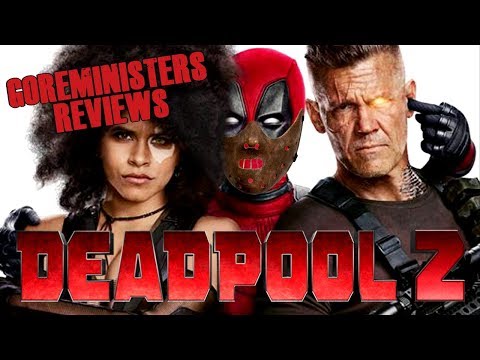 Goreministers Reviews / Deadpool 2 (*Spoilerfrei*)