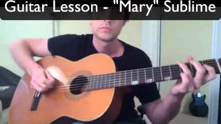 How to Play &quot;Mary&quot; by Sublime - Guitar Lesson by Brett Sanders