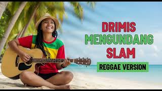 Download lagu GRIMIS MENGUNDANG || REGGAE COVER mp3