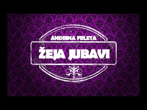 Andrina Frleta - Žeja jubavi