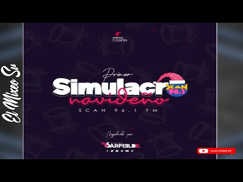 Simulacro Navideño Scan 96.1FM|2021 Dj Garfields (Impac Records)
