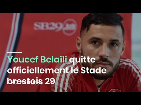 Youcef Belaïli quitte officiellement le Stade brestois 29