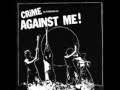 Against Me!- Walking Is Still Honest