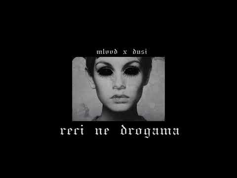 mlvvd x dusi - reci ne drogama (prod. by mlvvd)