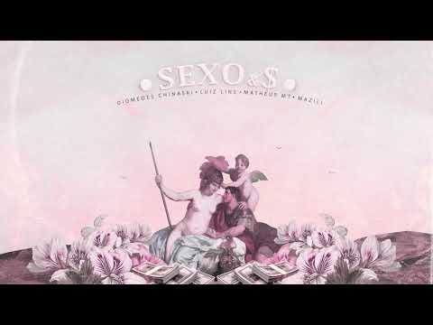Diomedes Chinaski, Luiz Lins, Matheus MT, Mazili - Sexo & Grana
