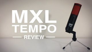 Video thumbnail for MXL Tempo Review by Red Black Productions