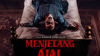 Download lagu FILM HOROR menjelang ajal full movie 2024 mp3