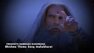 Bhishma theme song in Mahabarath🖤