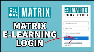 Matrix E Learning Login: How to Login Matrix E Learning Account 2024