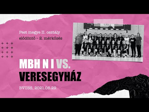 Moyra-Budaörs Handball női ifjúsági – Veresegyház VSK (Pest megye II. elődöntő - 2. mérkőzés)