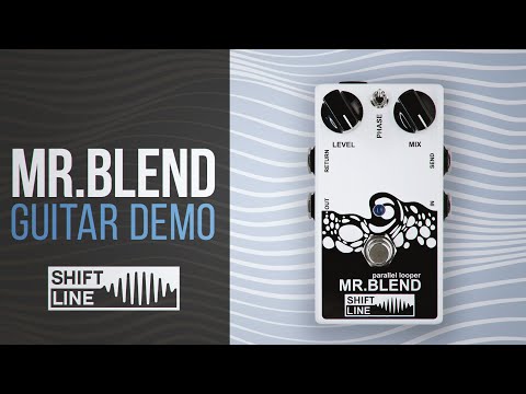 Shift Line Mr.Blend | guitar demo
