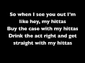 YG ft. Jeezy & Rich Homie Quan - My Hitta [Lyrics]