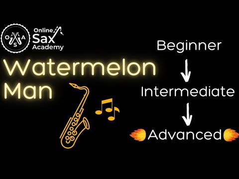 How to play 'Watermelon Man': 3 Versions for Beginners, Intermediates ans Advanced Players #45