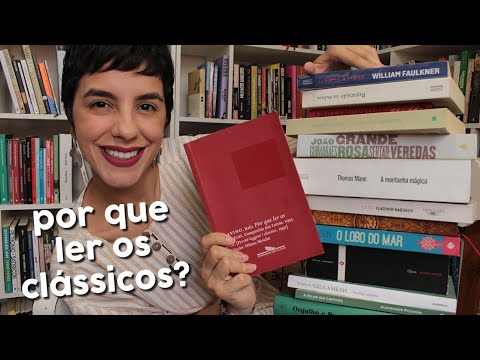 Por que ler os clássicos? (TAG)