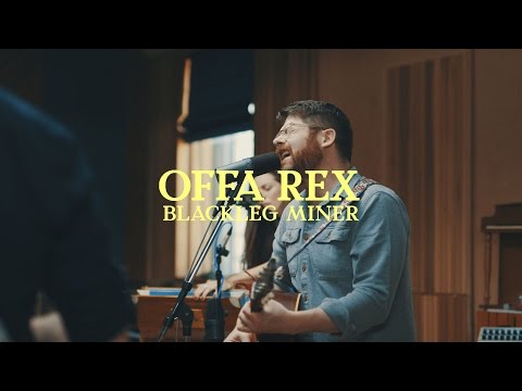 Offa Rex - Blackleg Miner