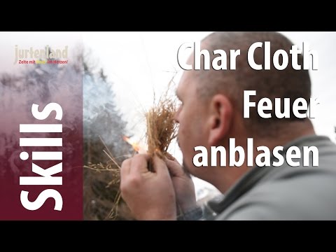 Char Cloth - Feuer Anblasen mit Ralf - Jurtenland