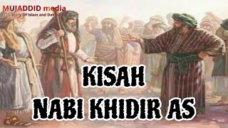 Download lagu Kisah Nabi Khidir As dan Mukjizatnya, Hingga Nabi Musa As Berguru Kepadanya. mp3 Download lagu Kisah Nabi Khidir As dan Mukjizatnya, Hingga Nabi Musa As Berguru Kepadanya. mp3