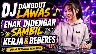 Download lagu DJ REMIX DANGDUT LAWAS FULL BASS || DJ JANGAN TUNGGU LAMA LAMA || FULL ALBUM RHOMA IRAMA mp3