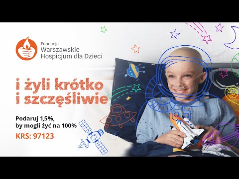1,5 procent podatku dla Warszawskiego Hospicjum Dla Dzieci K SUB