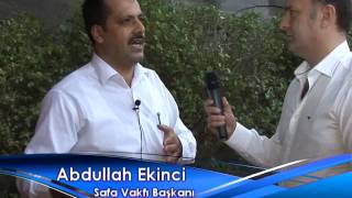 Safa Vakfı Başkanı Abdullah Ekinci A9 Hakkında Ne Dedi?