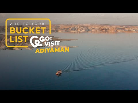Add to Your Bucket List: Go&Visit – Adıyaman I Go Türkiye