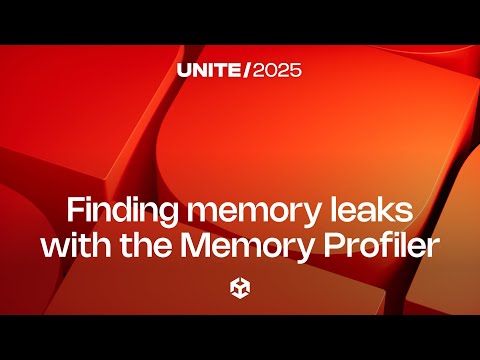 How to find memory leaks with the Memory Profiler | Unite 2025
