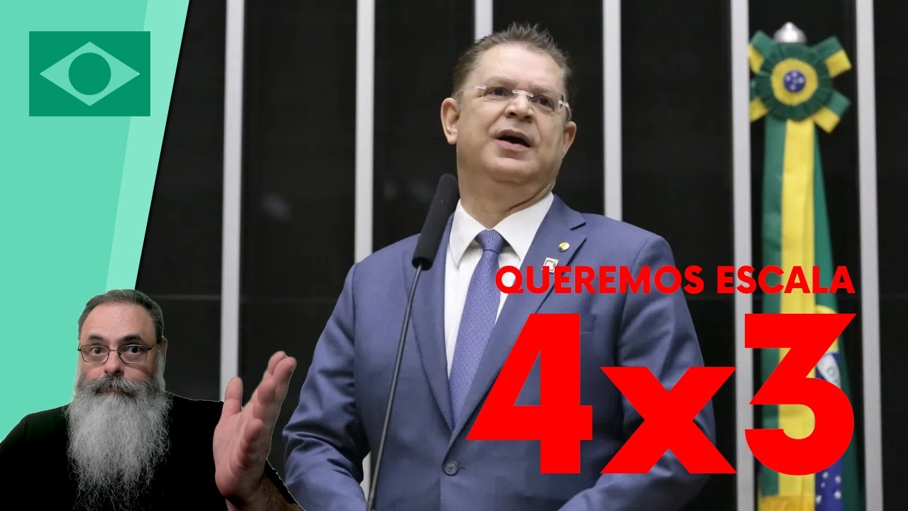 QUEREMOS ESCALA 4x3: IMPORTANTE o TRABALHADOR ter TEMPO com a FAMÍLIA