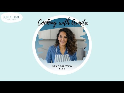 Kind Time - Cooking with Armita