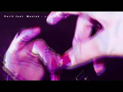 Radikal Chef - Paríž feat. Maniak /prod. DaySix/