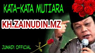 Download lagu KATA KATA MUTIARA ZAINUDIN MZ mp3